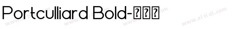 Portculliard Bold字体转换